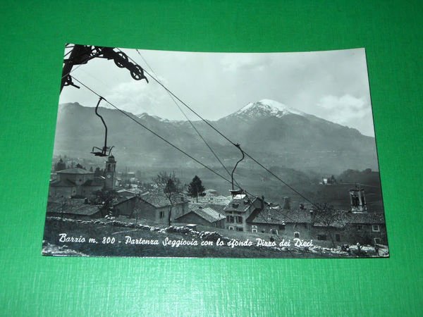 Cartolina Barzio - Partenza Seggiovia con lo sfondo Pizzo dei …