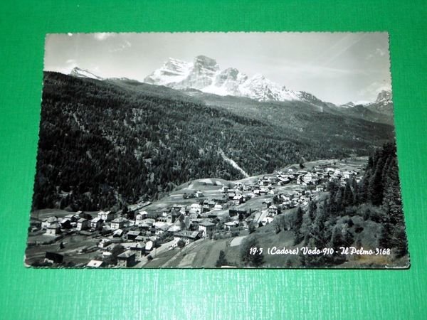 Cartolina ( Cadore ) Vodo - Il Pelmo 1958