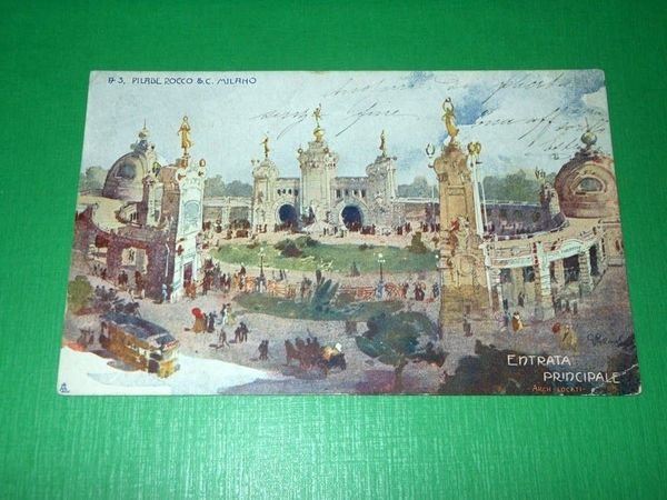 Cartolina Esposizione di Milano 1906 - Entrata Principale ( Arch. …