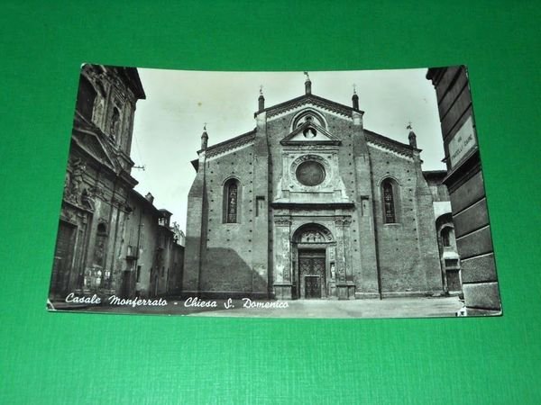 Cartolina Casale Monferrato - Chiesa S. Domenico 1950 ca