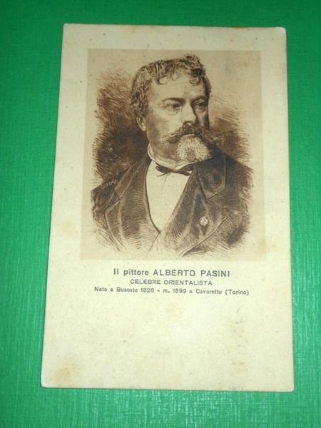 Cartolina Arte Ritratto del pittore Alberto Pasini ( nato a …