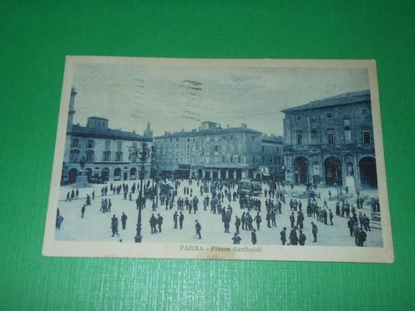 Cartolina Parma - Piazza Garibaldi 1929