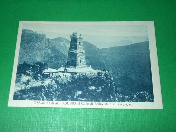 Cartolina Ossario di M. Pasubio al Colle di Bellavista 1925 …