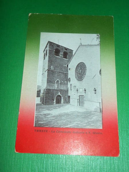 Cartolina Trieste - La Cattedrale dedicata a S. Giusto 1915