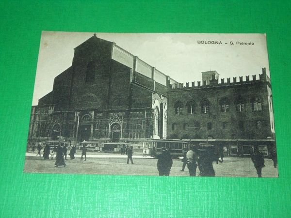 Cartolina Bologna - S. Petronio - 1920 ca.