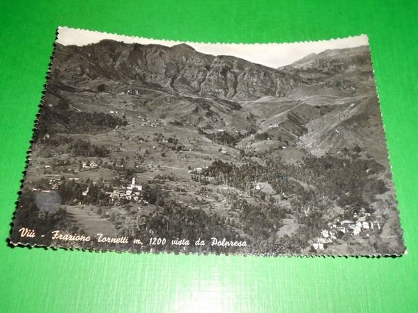 Cartolina Viù - Frazione Tornetti vista da Polpresa 1957.