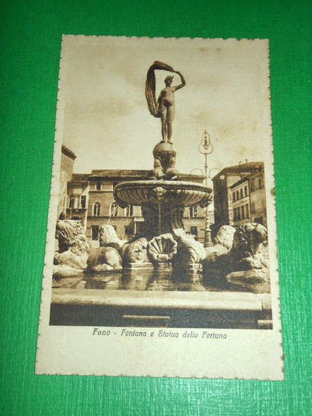 Cartolina Fano - Fontana e Statua della Fortuna 1930 ca
