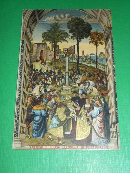 Cartolina Federico III sposa Eleonora di Portogallo 1910 ca