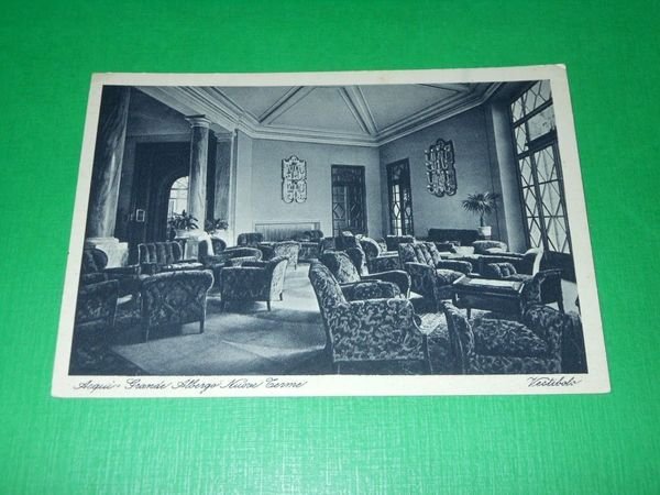 Cartolina Acqui - Grande Albergo Nuove Terme - Vestibolo 1940 …