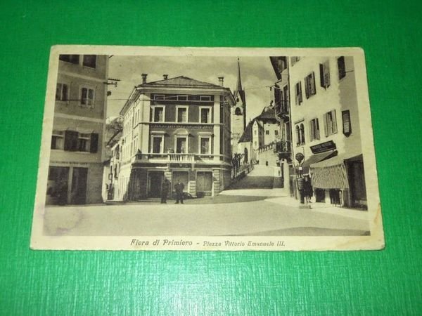 Cartolina Fiera di Primiero - Piazza Vittorio Emanuele III 1931