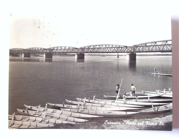 Cartolina Cremona - Ponte sul Fiume Po 1958