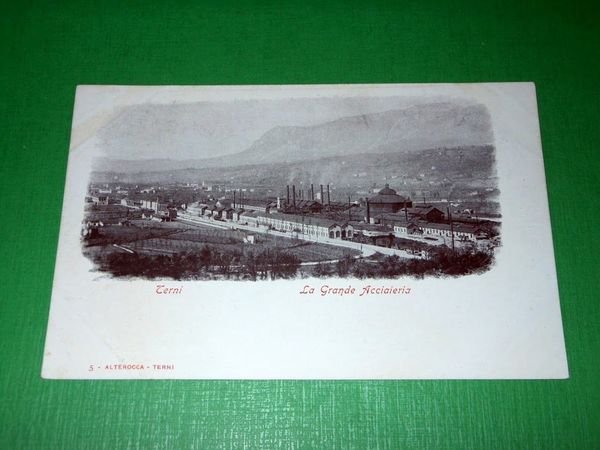 Cartolina Terni - La Grande Acciaieria 1900 ca.