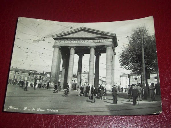Cartolina Milano - Arco di Porta Ticinese 1958