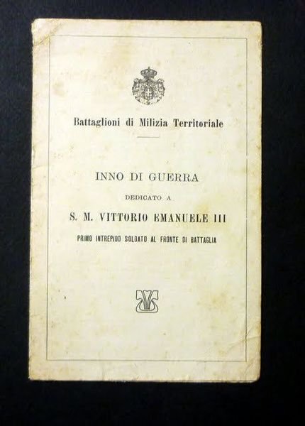 Cartolina - Inno di Guerra Dedicato a S.M. Vittorio Emanuele …