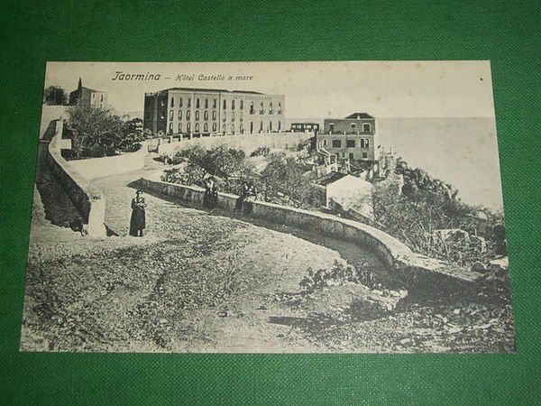 Cartolina Taormina - Hotel Castello a mare 1910 ca