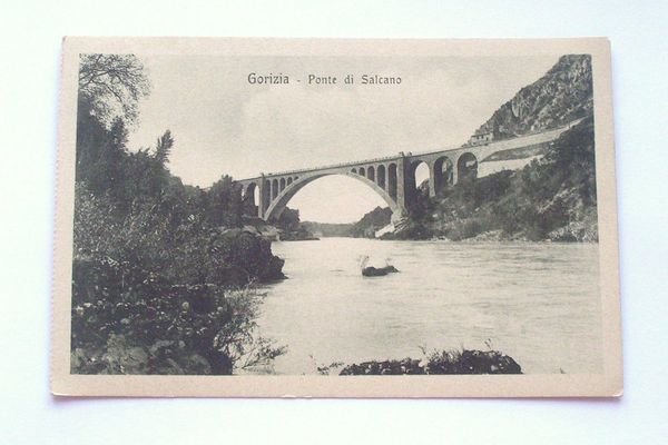 Cartolina Gorizia - Ponte di Salcano 1920 ca.