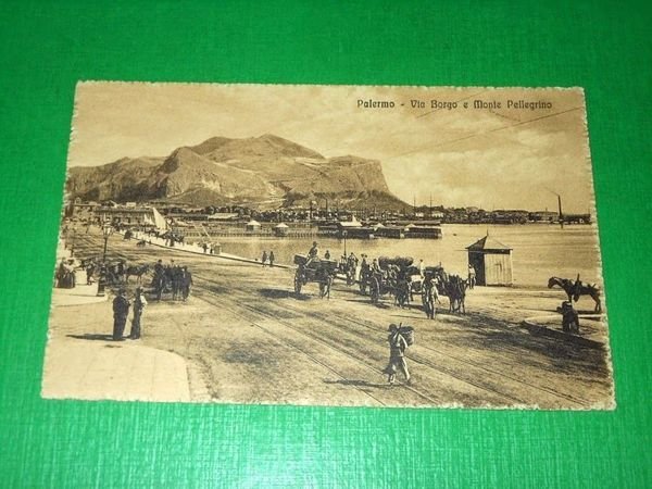 Cartolina Palermo - Via Borgo e Monte Pellegrino 1916.