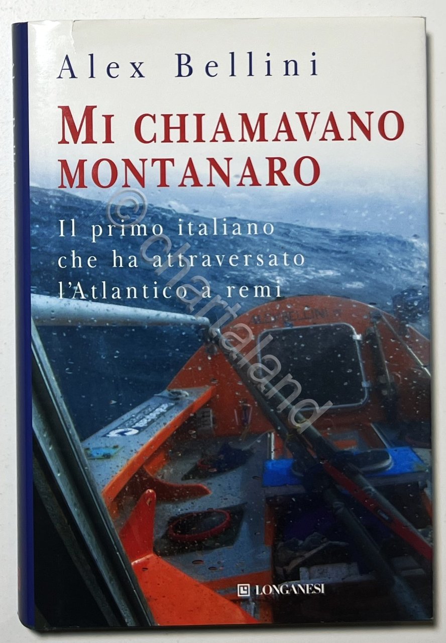 A. Bellini - Mi Chiamavano Montanaro - ed. 2009 Longanesi | Immagine principale