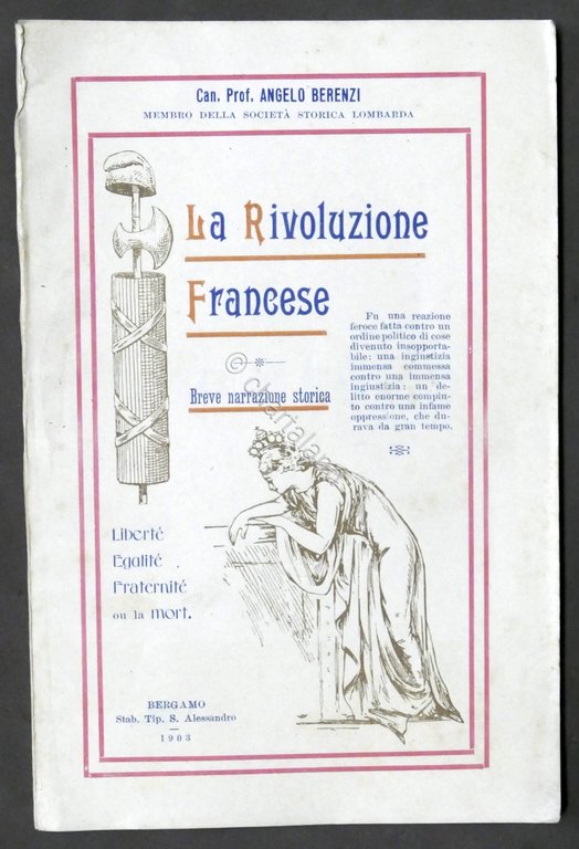 A. Berenzi - La Rivoluzione Francese (breve narrazione storica) - ed. 1903 