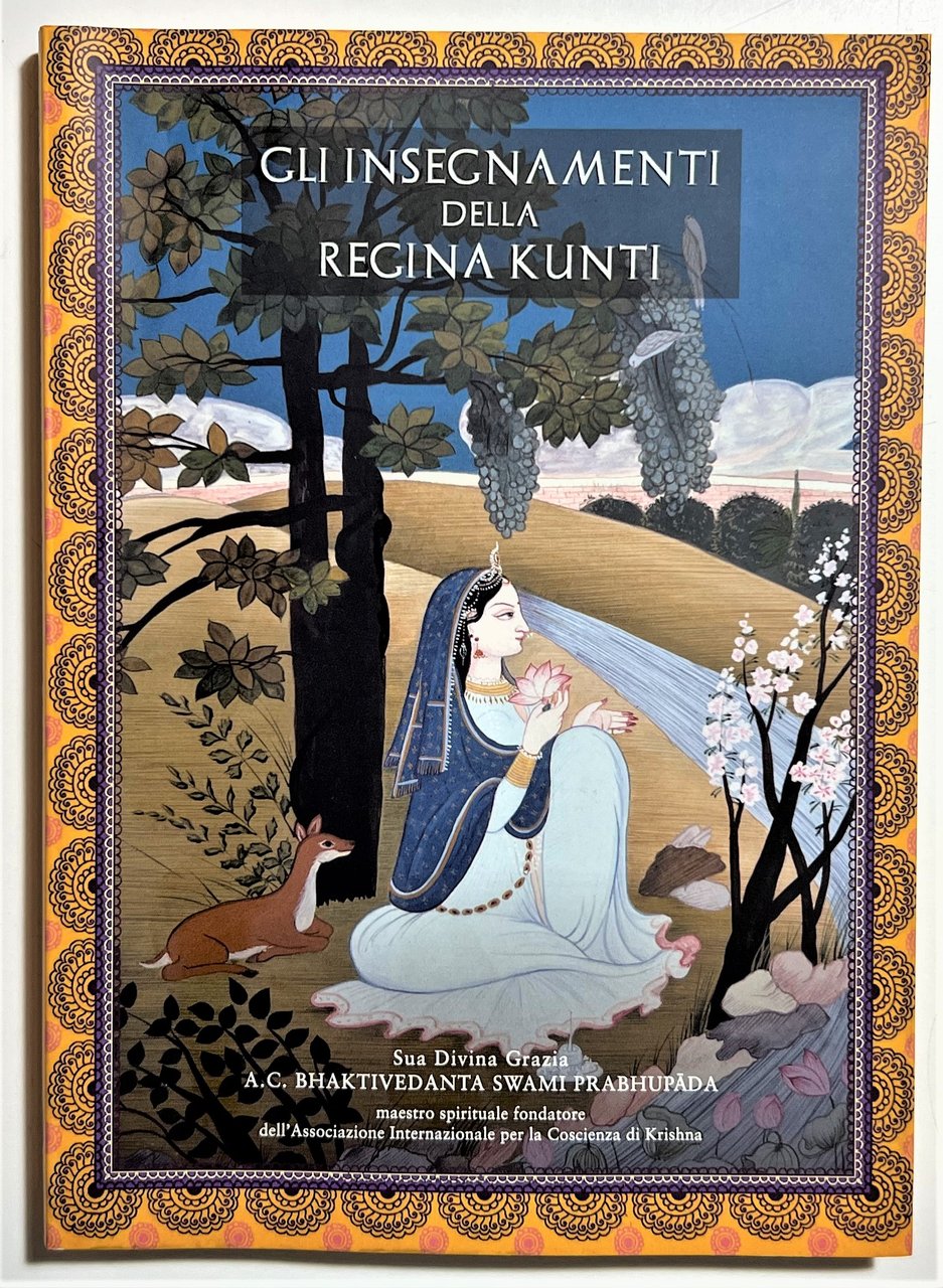 A. C. Bhaktivedanta Swami Prabhupada - Gli insegnamenti della Regina …