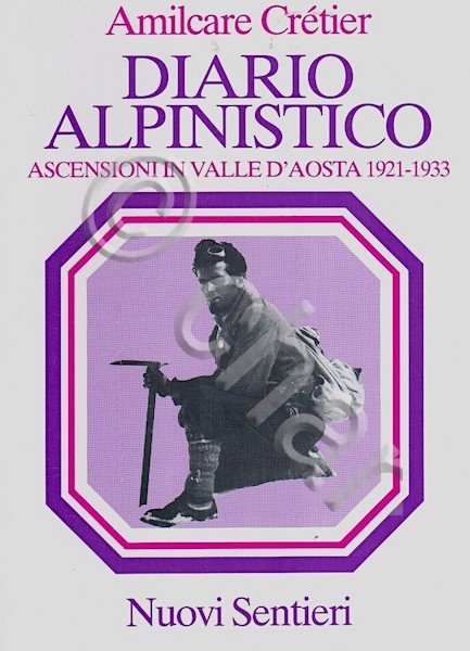 A. Cretier - Diario alpinistico ascensioni in Valle d'Aosta 1921-1933 … | Immagine principale