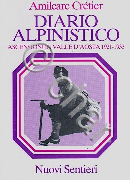 A. Cretier - Diario alpinistico ascensioni in Valle d'Aosta 1921-1933 … | Immagine Gallery 2