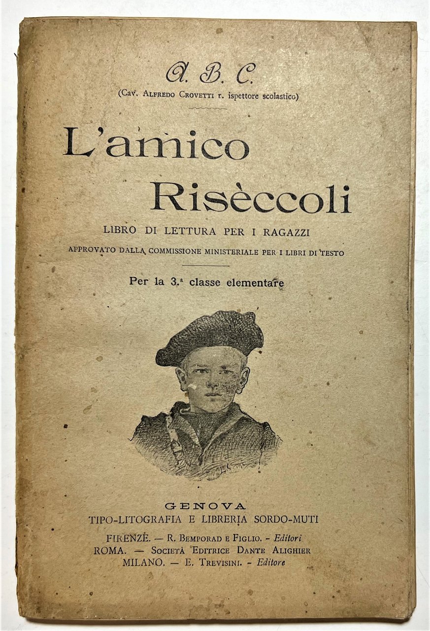 A. Crovetti - L'amico Risèccoli: Libro di Lettura per 3a …