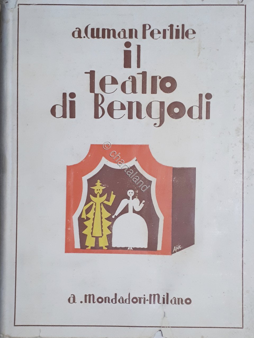 A. Cuman Pertile - Il teatro di Bengodi - ed. … | Immagine principale