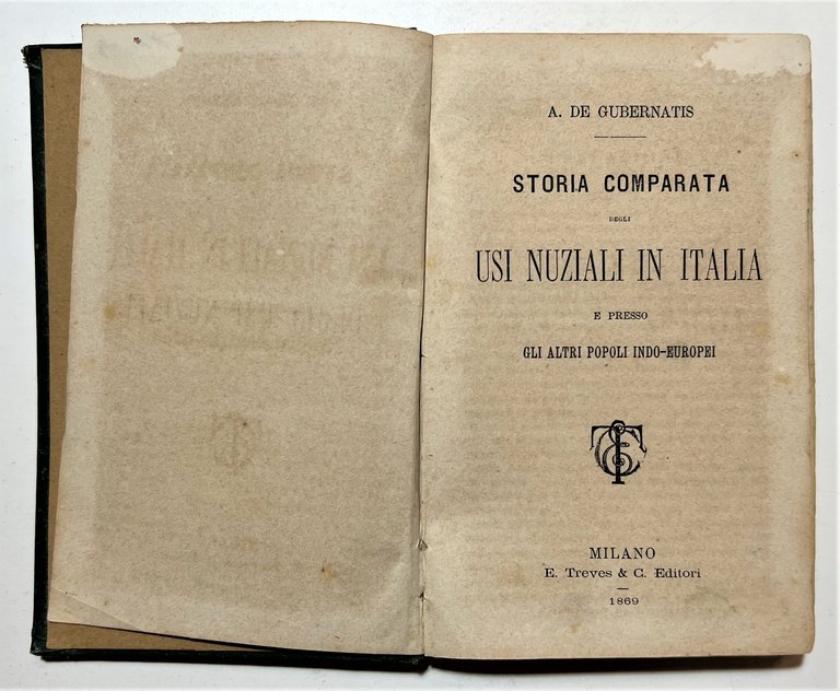 A. De Gubernatis - Storia comparata degli usi nuziali in …