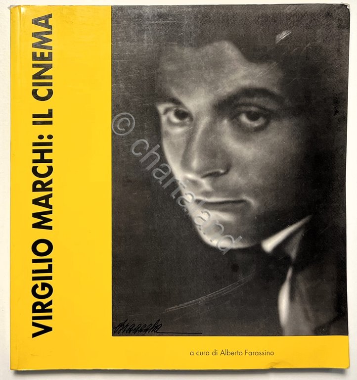 A. Farassino - Virgilio Marchi: Il cinema - ed. 1995 | Immagine Gallery 3