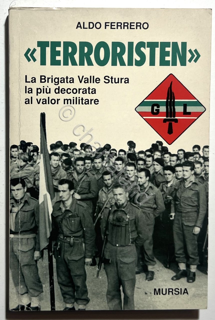 A. Ferrero - Terroristen: La Brigata Valle Stura - ed. …