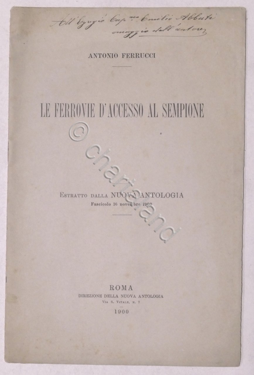 A. Ferrucci - Le Ferrovie d'accesso al Sempione - ed. …