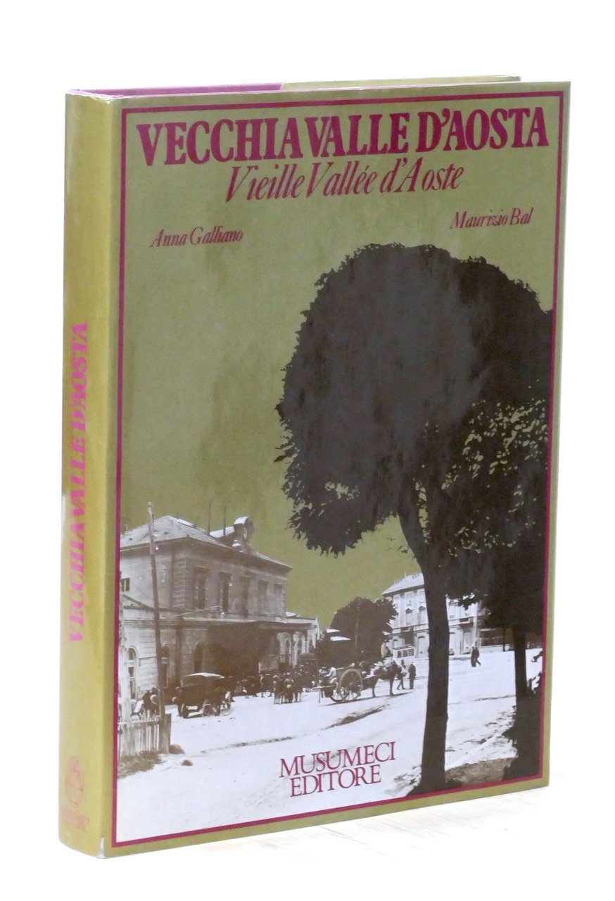 A. Galliano M. Bal - Vecchia Valle d'Aosta - 1^ …