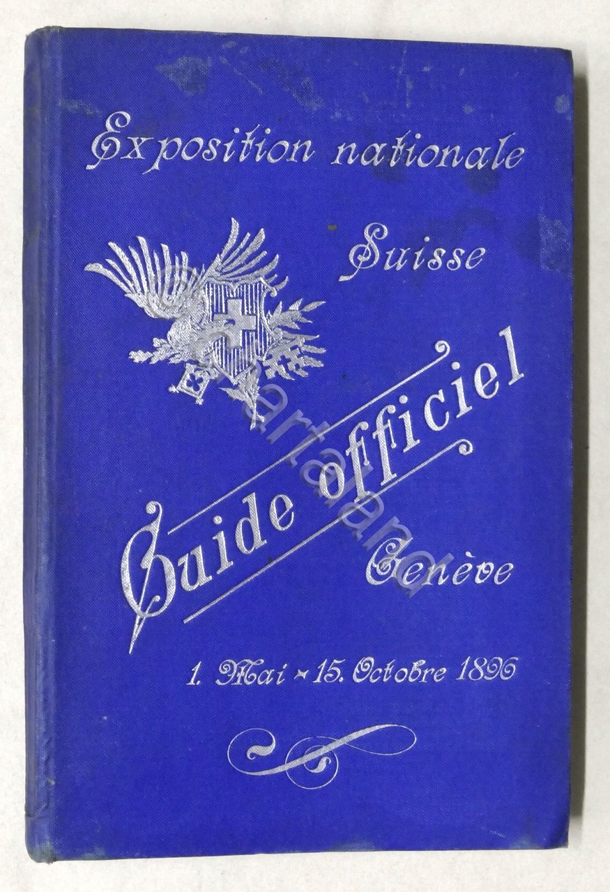 A. Gavard - Exposition Nationale Suisse - Guide Officiel - …