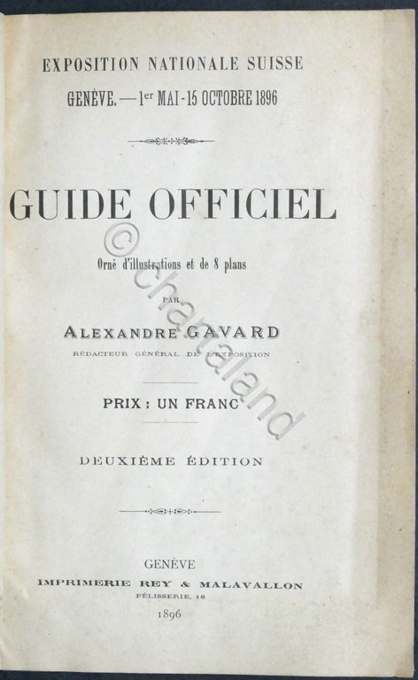 A. Gavard - Exposition Nationale Suisse - Guide Officiel - …