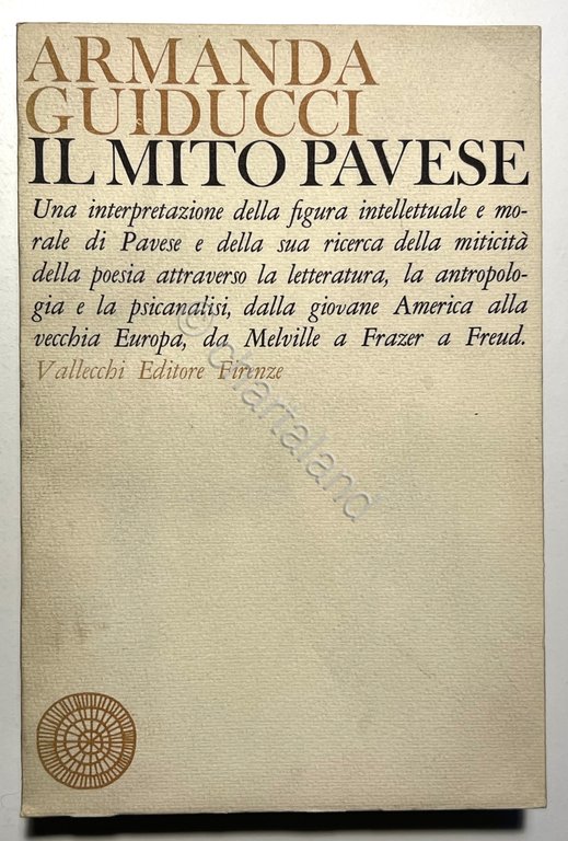 A. Giuducci - Il mito Pavese - ed. 1967