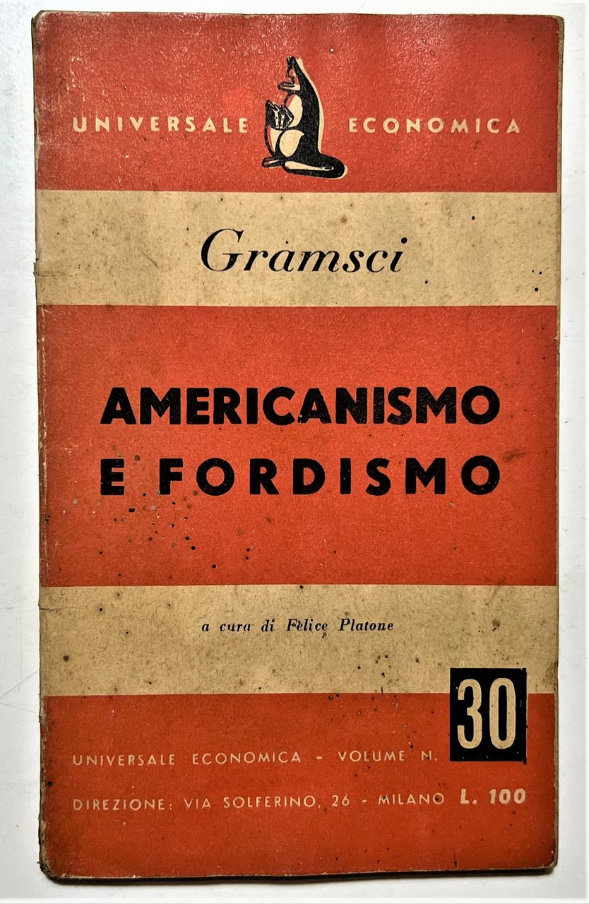 A. Gramsci - Americanismo e Fordismo - ed. 1949