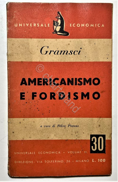 A. Gramsci - Americanismo e Fordismo - ed. 1949