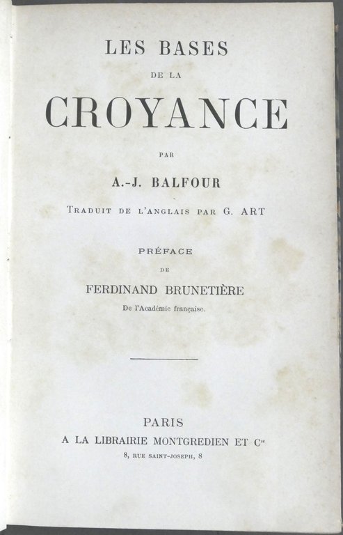 A.J. Balfour - Les bases de la croyance - ed. … | Immagine Gallery 2