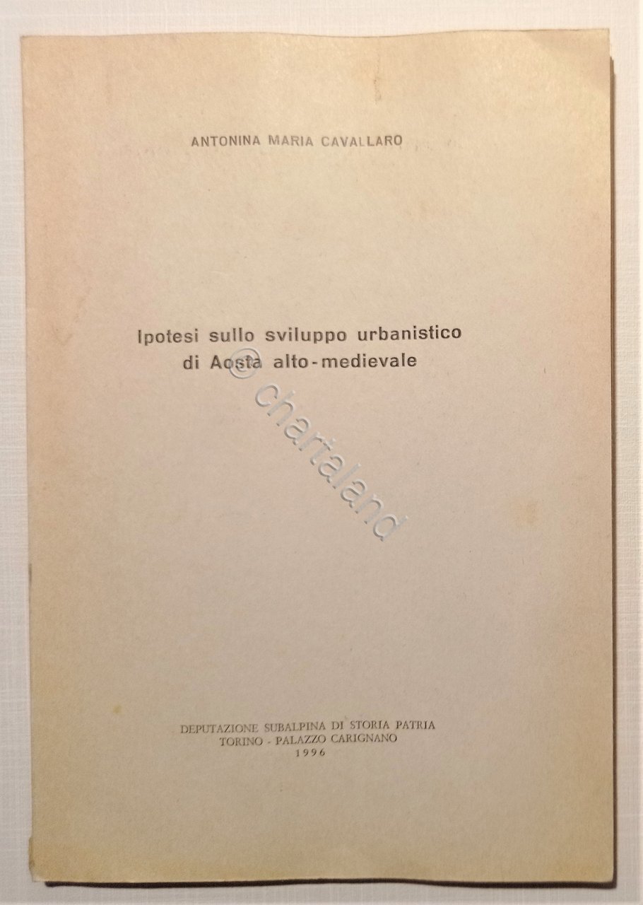 A. M. Cavallaro - Ipotesi sullo sviluppo urbanistico di Aosta …