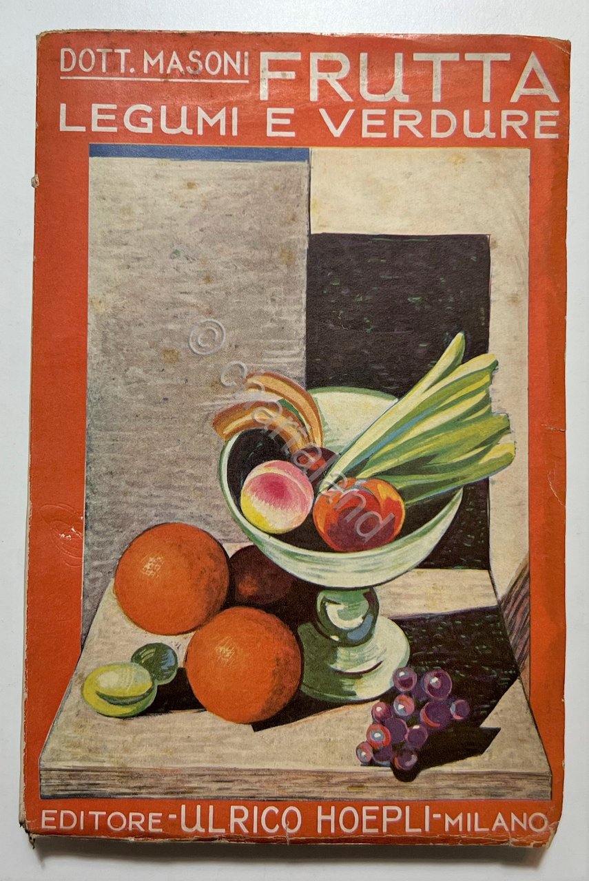 A. Masoni - Le Frutta i legumi e le verdure …