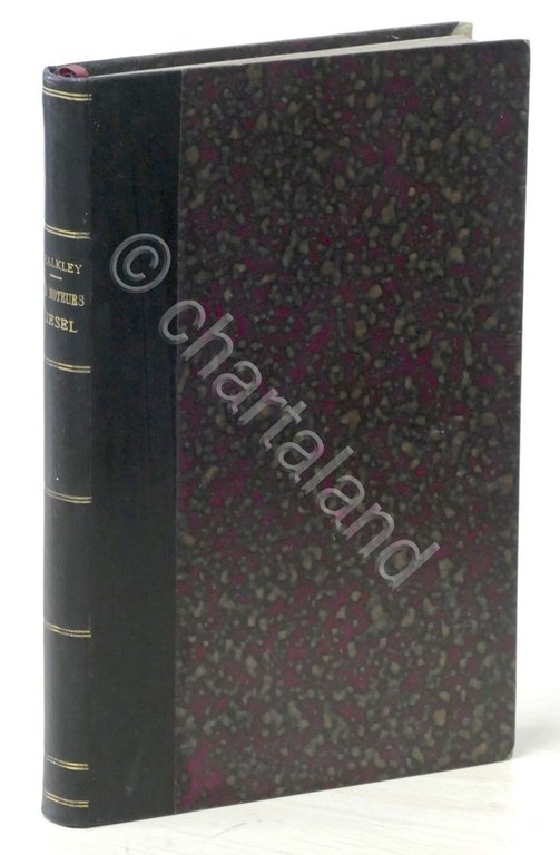 A. P. Chalkley - Les moteurs Diesel type fixe et …