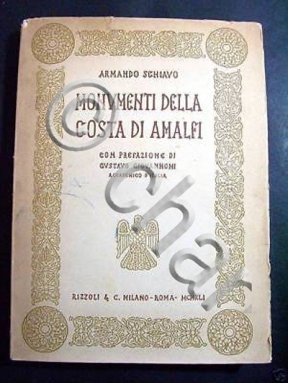 A. Schiavo - Monumenti della Costa Di Amalfi - 1^ …