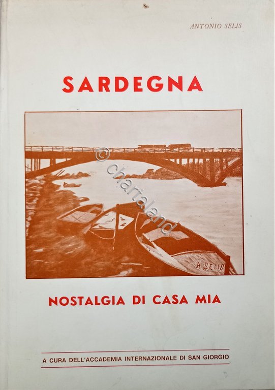A. Selis - Sardegna: Nostalgia di casa mia - ed. …
