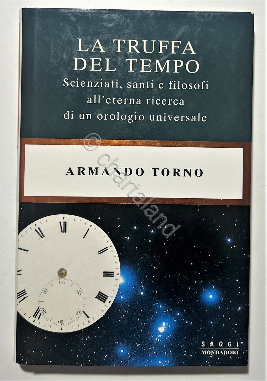 A. Torno - La Truffa del Tempo - ed. 1999 …