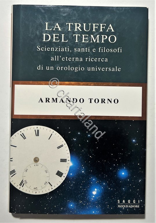 A. Torno - La Truffa del Tempo - ed. 1999 …