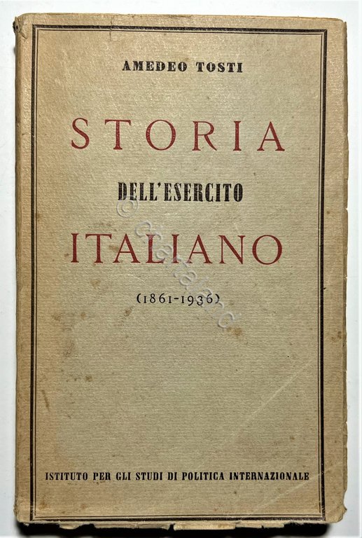 A. Tosti - Storia dell'Esercito Italiano ( 1861-1936 ) - … | Immagine Gallery 3