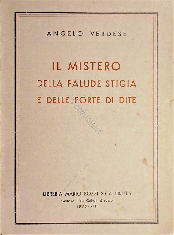 A. Verdese - Il Mistero della Palude Stigia e delle Porte di Dite - ed. 1935
