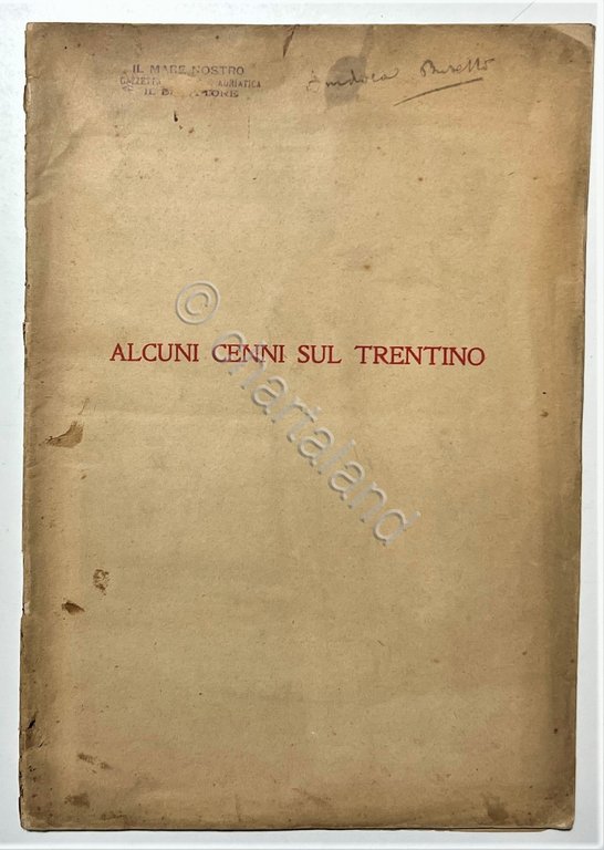 AA. VV. - Alcuni Cenni sul Trentino - ed. 1910