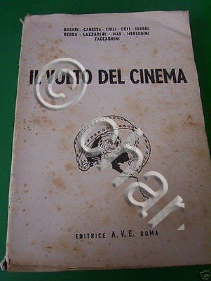 AA. VV. - Il volto del Cinema - 1^ ed. …